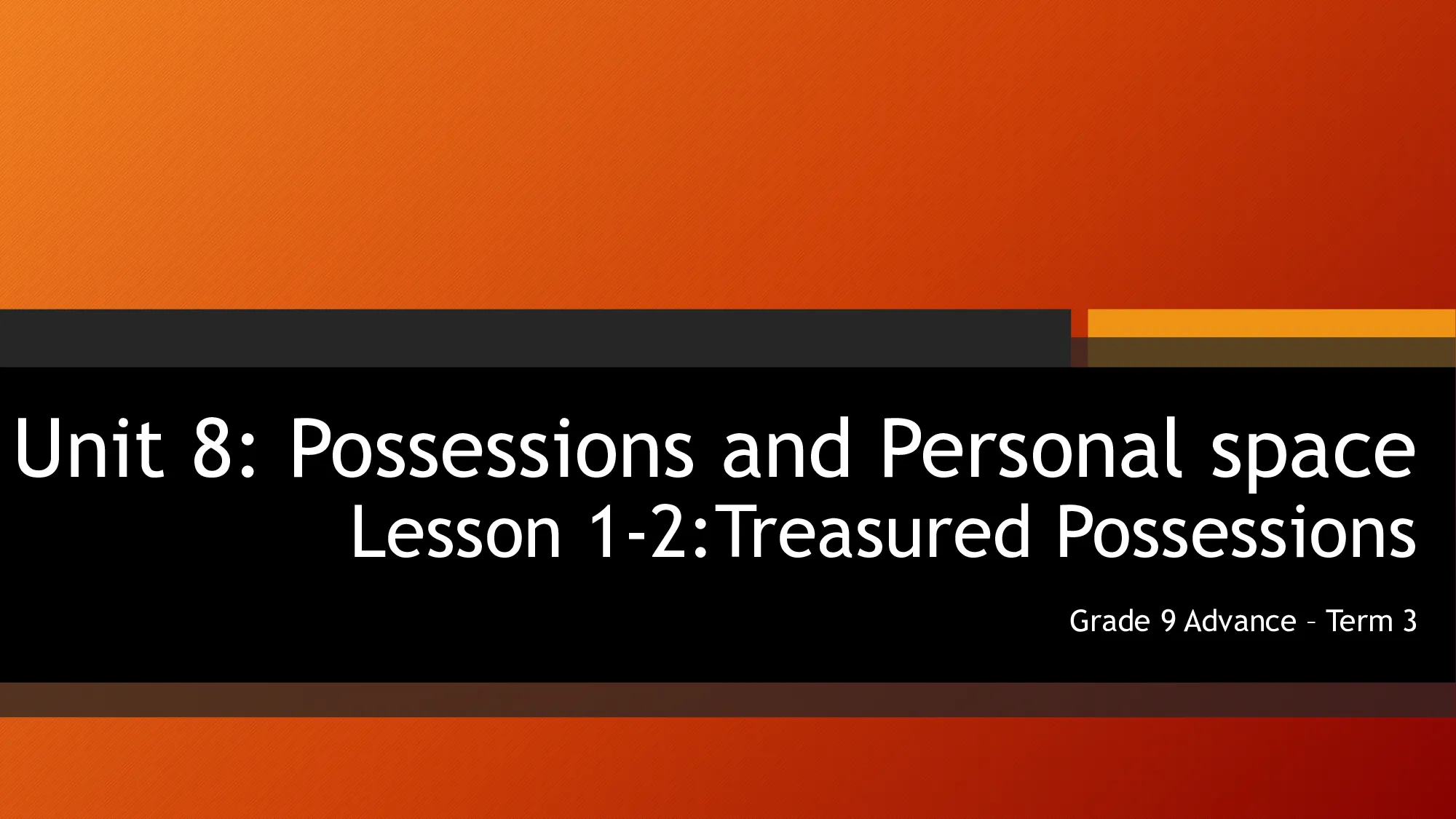 حل درس Treasured Possessions لغة انجليزية الصف التاسع عام